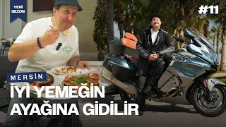 İyi Yemeğin Ayağına Gidilir #11 | Mersin Lezzetleri | İlker Ayrık’la Motosikletli Lezzet Yolculuğu