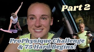 Starting 75 Hard & a Few Weeks into the ProPhysique Challenge || Fitness Journey & Challenge