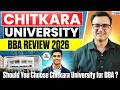 Chitkara University BBA Reality Check | Fees, Campus &amp; Career Scope