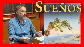 SUEÑOS: el camino del autoconocimiento | Javier Esteban