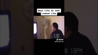 Life in 1997