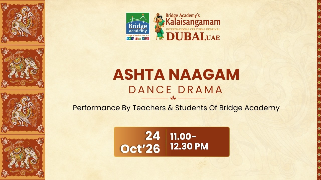 Ashta Nagam | Dance Concert | Performance By Teachers & Students Of Bridge Academy - UAE 2026