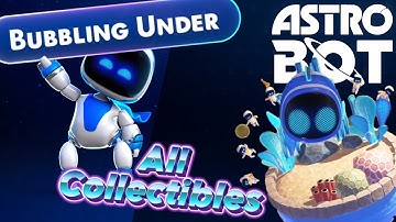 AstroBot - Bubbling Under | All Collectibles Guide (ADHD Edition)