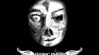 Myopic Empire - Biofuel