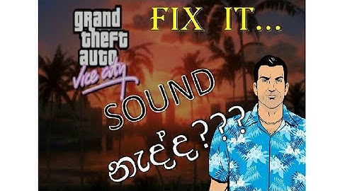 #_gaming_lk #_gta #_vice_city    Gta vice city Audio  error fix | සිංහල