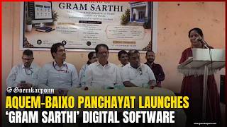 Aquem-Baixo Panchayat Launches ‘GRAM SARTHI’ Digital Software screenshot 3