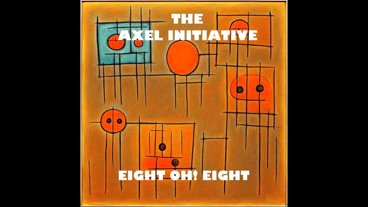 The Axel Initiative - Eight Oh! Eight - (Full AI Electro track) - YouTube