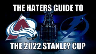 The Haters Guide to the 2022 Stanley Cup Final
