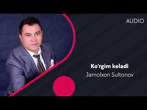 Jamolxon Sultonov — Ko'rgim keladi | Жамолхон Султонов — Кургим келади (AUDIO)