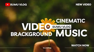 Beautiful Cinematic Local Folk Background Music | @SUMUVLOG1 #sumuvlog1