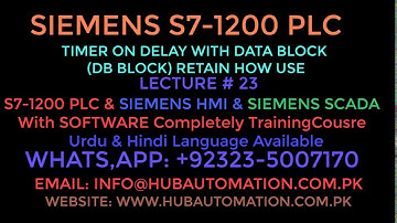TIA PORTAL TIMER ON DELAY WITH RETAIN DATA BLOCK  USE & SHOW DATA ON SCADA HMI URDU HINDI LECTURE 23