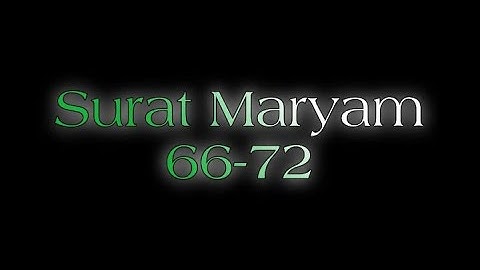 من سورة مريم 66-72، بصوت محمد الجميلي، بمقام اللامي
