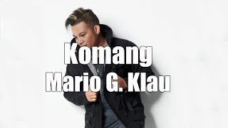 Liric Komang - Raim Laode | Live Cover By Mario G. Klau
