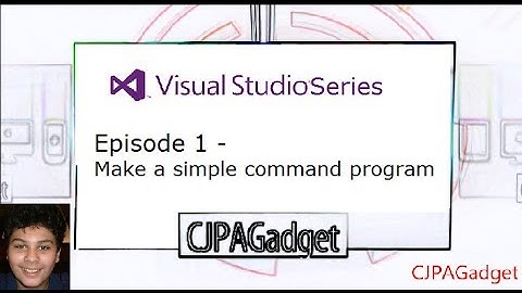 Visual Studio Series Ep1 (Make a simple command program)
