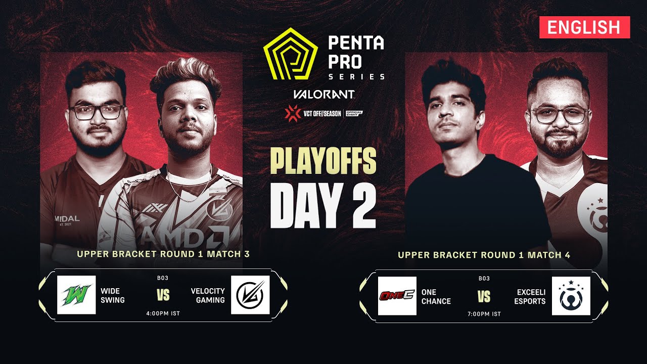 Penta Pro Series - Valorant | VCT Off//Season Official Event | Playoffs - Day 2