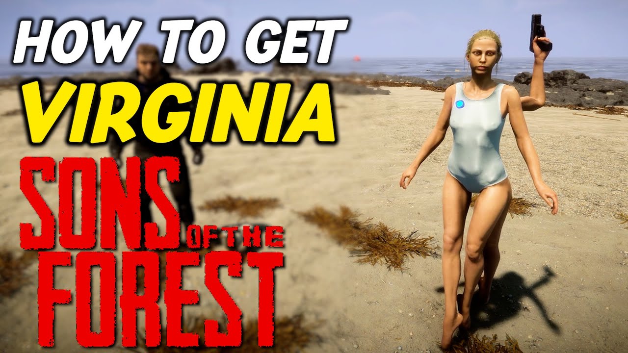 How to get Virginia as a companion in Sons of the Forest