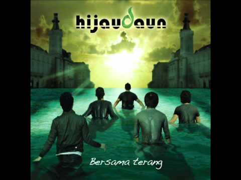 Hijau Daun - Aku Dan Air Mata.flv