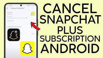 How to Cancel Snapchat Plus Subscription on Android Phone 2022