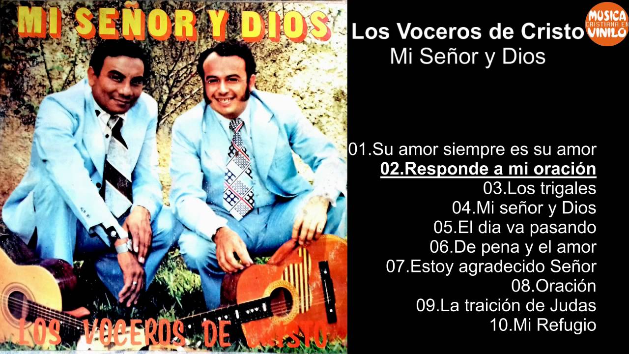 Los Voceros de Cristo – Mi Señor y Dios - YouTube