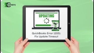 How to Fix QuickBooks Error 12031 - Network Timeout During Payroll Updates