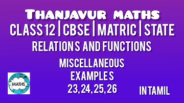 Class 12 | Relations and Functions | Miscellaneous Examples | Q - 23, 24, 25, 26 | in tamil