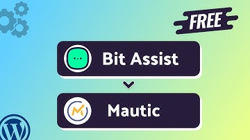 Integrating Bit Assist Form  with Mautic | Step-by-Step Tutorial | Bit Integrations