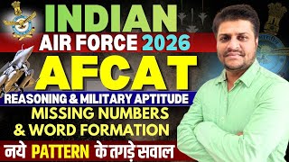 AFCAT 2026 Reasoning | Missing Number & Word Formation | New Pattern PYQs