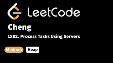 LeetCode 1882. Process Tasks Using Servers