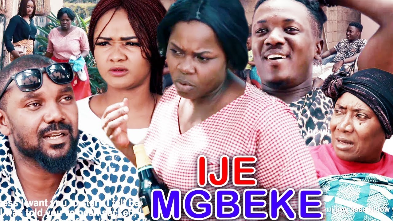 IJE MGBEKE Season 1&2 - 2019 Latest Nigerian Nollywood Igbo Comedy Movie Full HD