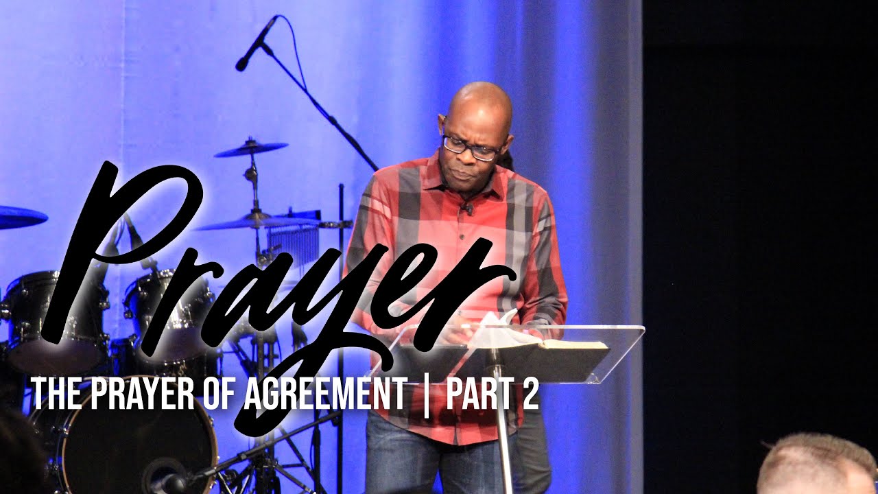 Prayer | Prayer of Agreement [PART 2]