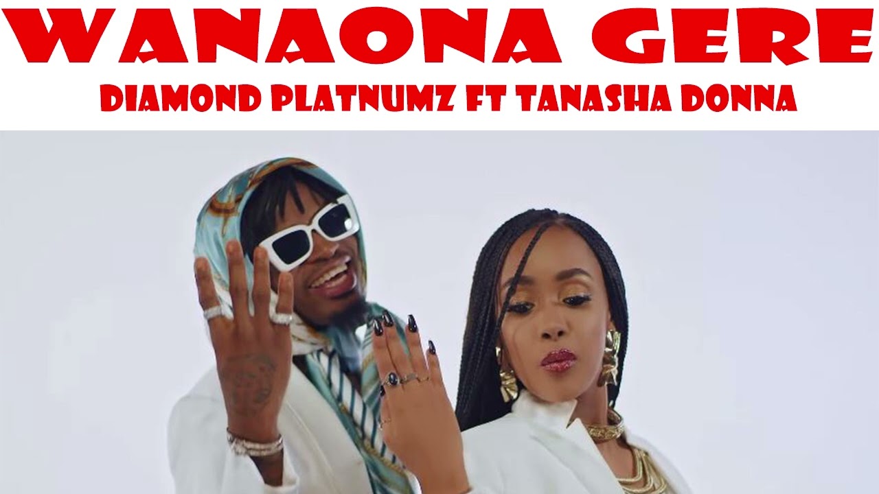 Diamond platnumz ft Tanasha Dona _ Wanaona gere 🎉💕🌹💕💕💕💕