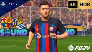 FC 24 - Barcelona vs Real Sociedad- La Liga 23/24 Full Match | PS5™ [4K60]