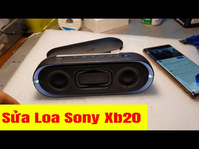 Repair Sony XB20 - Dòng loa nhỏ gọn nhẹ mà âm thanh rất hay