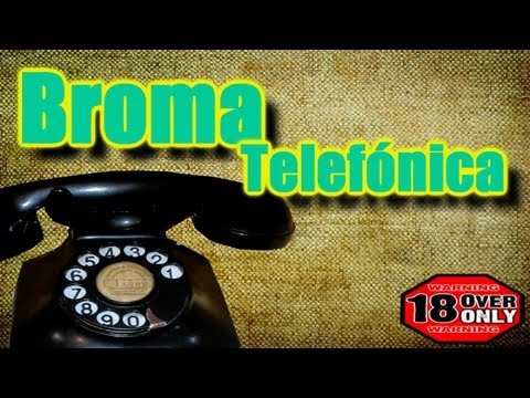 Broma Telefonica #1 (Desahogada Aquienllama Vozradioytv)