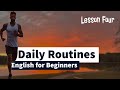 10 minute easy english practice  how to talk about routines