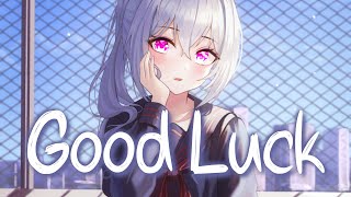 「Nightcore」 Good Luck - Mabel, Jax Jones, Galantis ♡ (Lyrics) Resimi