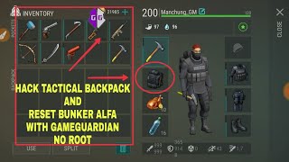 Last day on earth RESET BUNKER ALFA and Free hack TACTICAL BACKPACK with game guardian no root screenshot 1