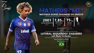 Matheus Araújo MT 2001 - LateralEsquerdo Zagueiro/LeftBack Defender -Atualização em Novembro de 2024