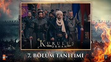 Kuruluş Orhan | 7. Bölüm Tanıtımı