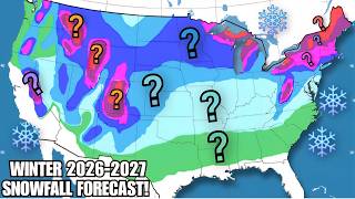 Will Your Area See Historic Snow (Snowfall Forecast 2026 - 2027)