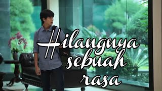 hilangnya sebuah rasa