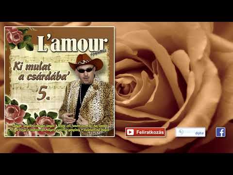 ♫ L'amour - Túr a disznó, túr a mocsár szélén