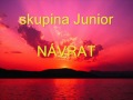 Junior - Návrat