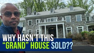 Why Hasn’t This “Grand” House Sold?