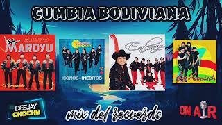 Cumbia Boliviana del recuerdo - Iberia ,ronisch ,Maroyu ,Enlace y mucho más - (Chochy DJ)