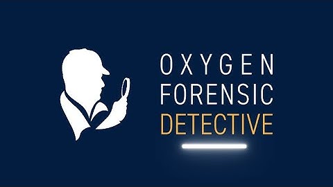 Oxygen Forensics Episode 102