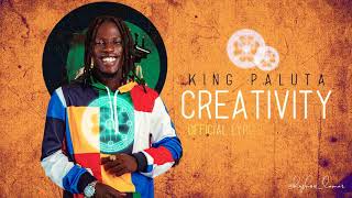 King Paluta - Creativity ft. Takyi Kay [ Lyrics Video]