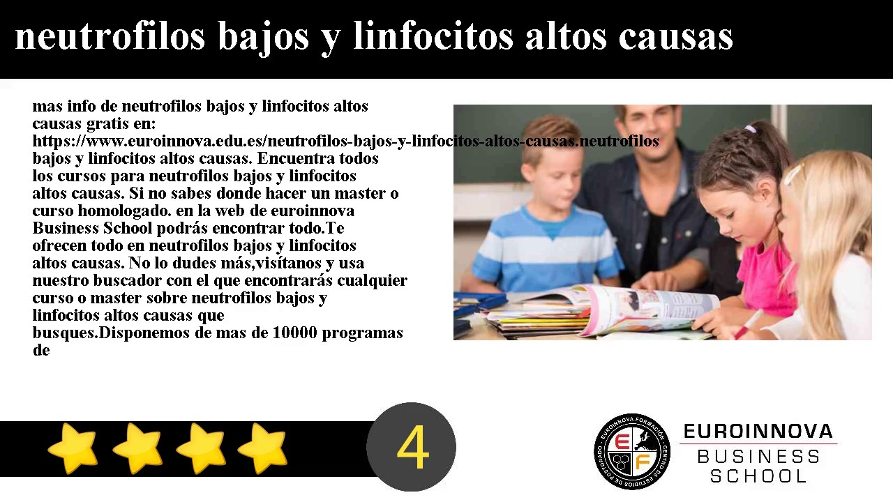 Neutrofilos bajos linfocitos altos sintomas