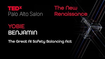 The great AI safety balancing act | Yobie Benjamin | TEDxPaloAltoSalon