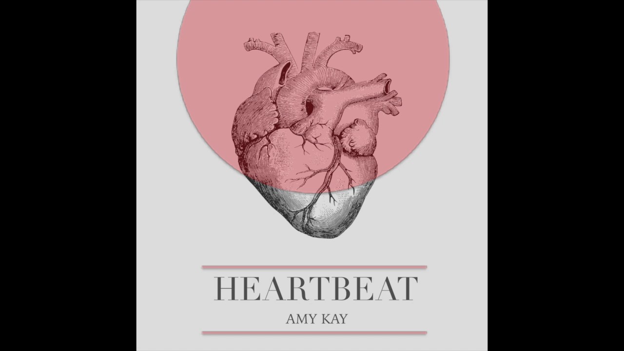 Amy Kay- Heartbeat